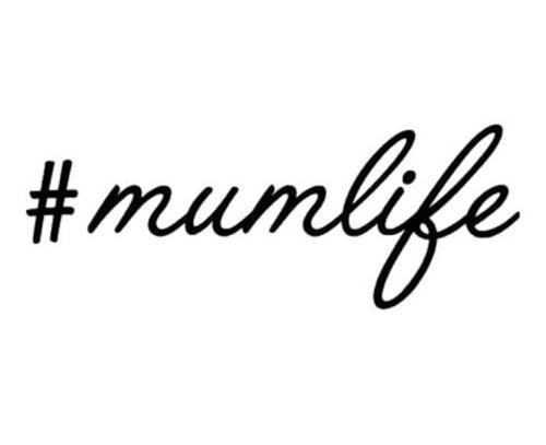 #mumlife